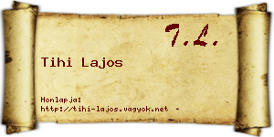 Tihi Lajos névjegykártya